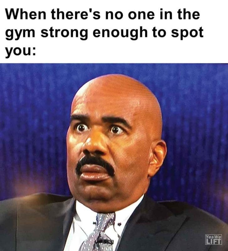 261 - When There's No One In The Gym Strong Enough To Spot You