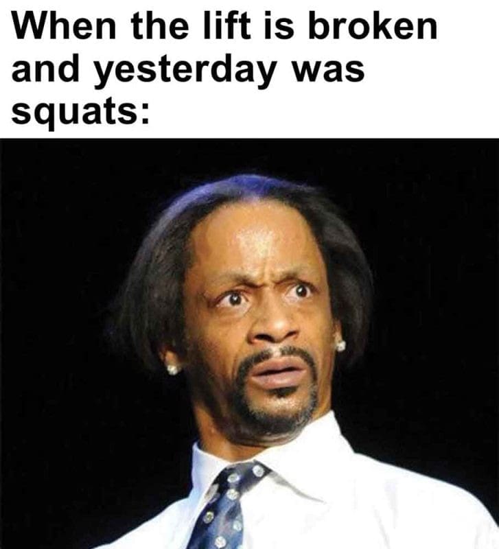 266 - When The Lift Is Broken And Yesterday Was Squats