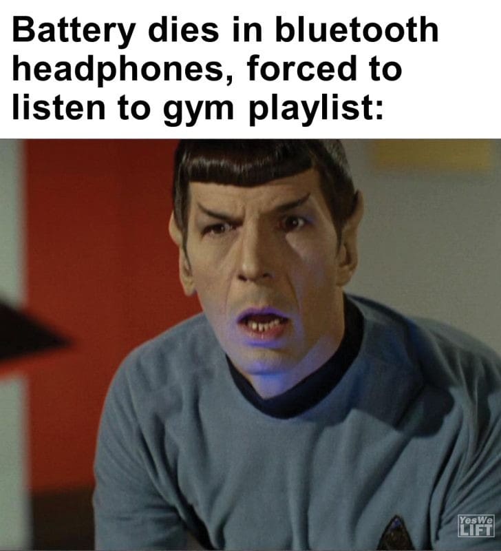 282 - Battery Dies In Bluetooth Headphones, Forced To Listen To Gym Playlist