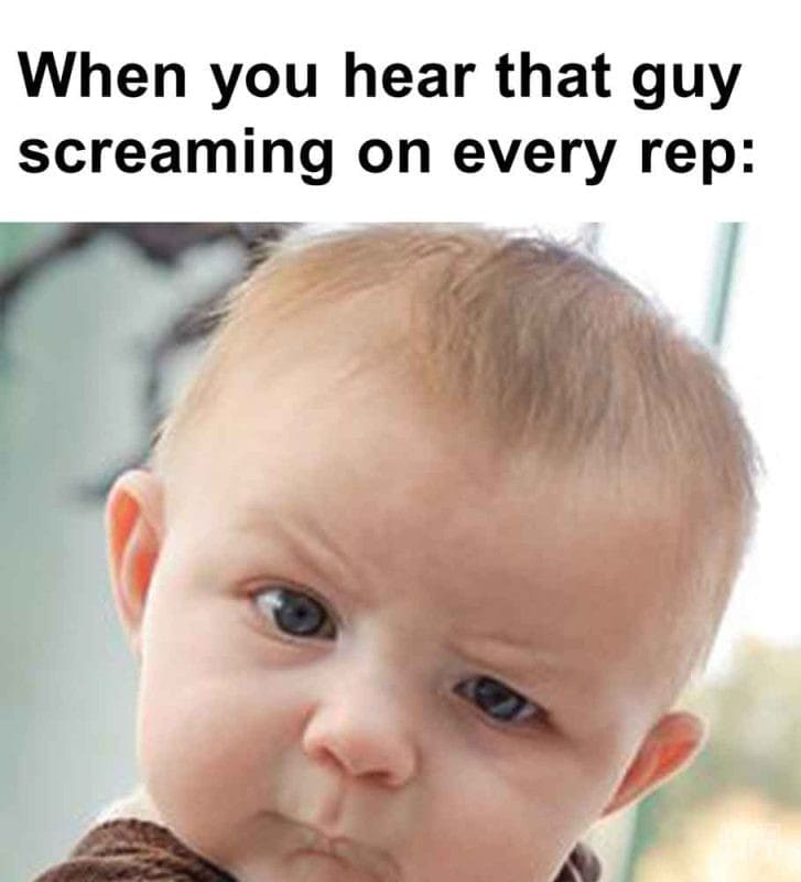 287 - When You Hear That Guy Screaming On Every Rep