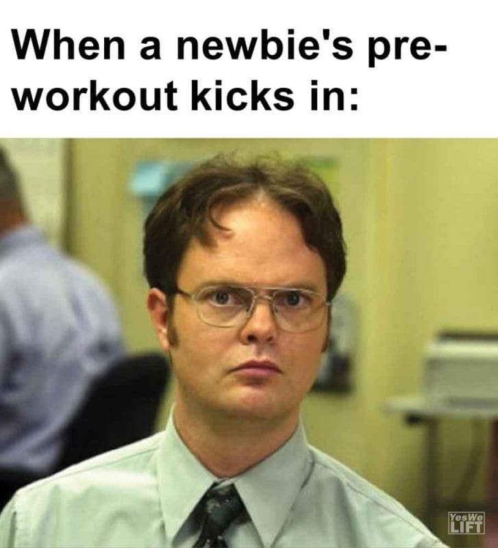 289 - When A Newbie's Preworkout Kicks In
