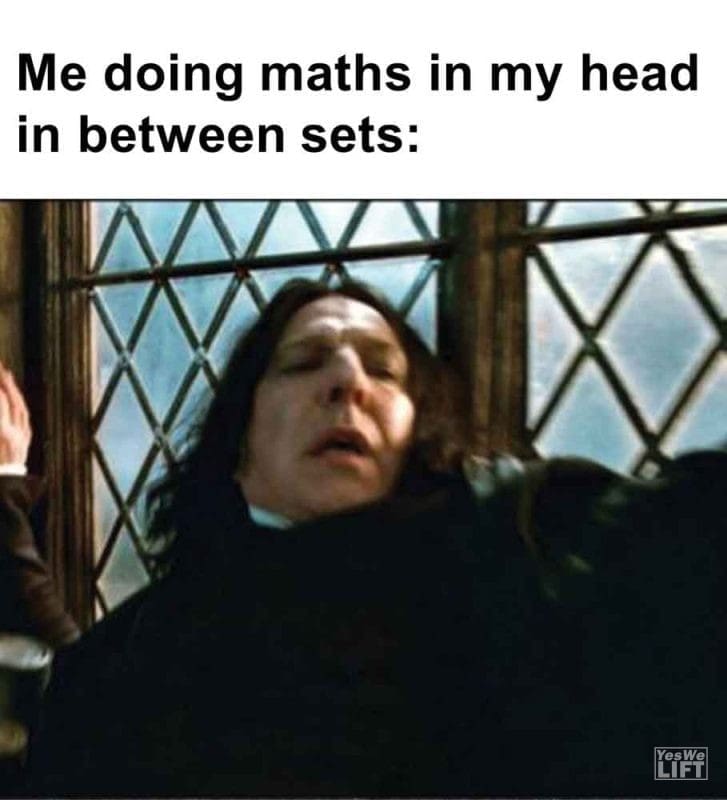 290 - Me Doing Maths In My Head In Between Sets