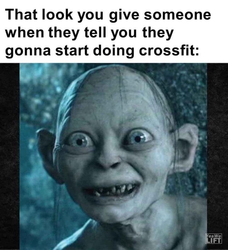 308 - That Look You Give Someone When They Tell You They Gonna Start Doing Crossfit