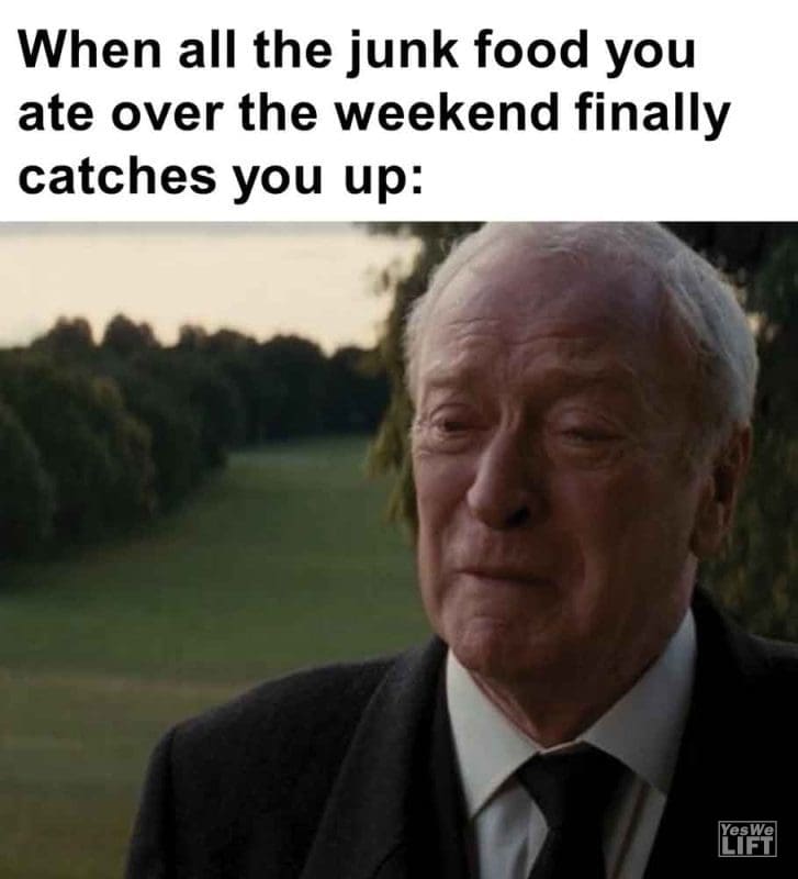329 - When All The Junk Food You Ate Over The Weekend Finally Catches You Up