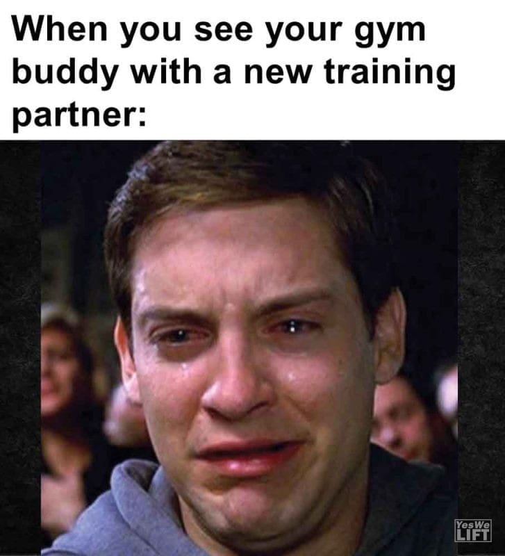 332 - When You See Your Gym Buddy With A New Training Partner