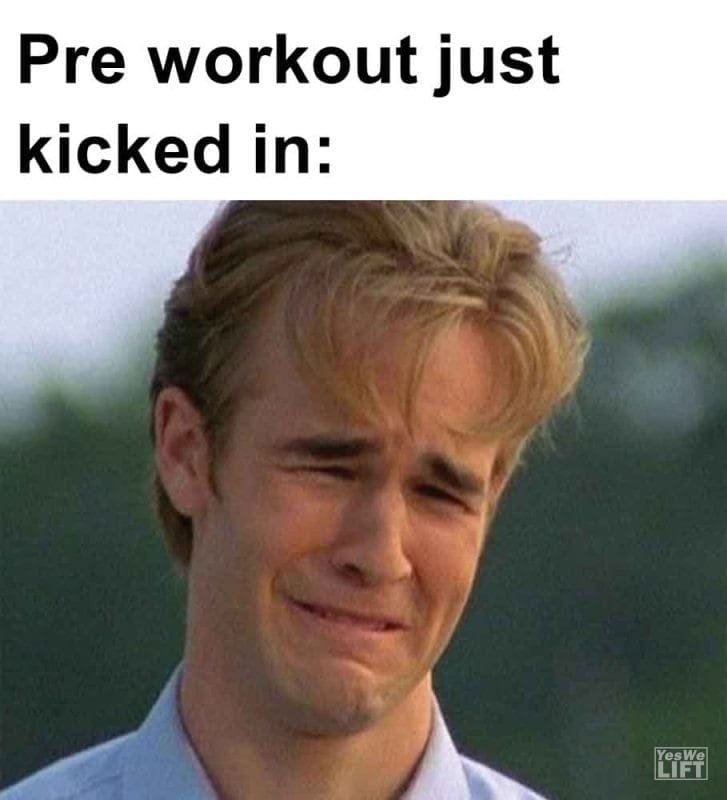 335 - Pre Workout Just Kicked In