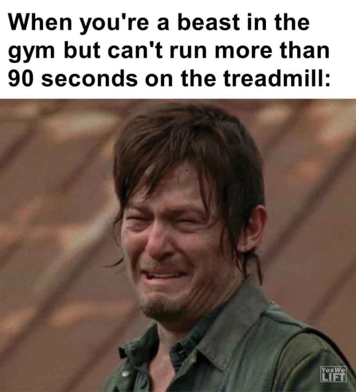337 - When You're A Beast In The Gym But Can't Run More Than 90 Seconds On The Treadmill