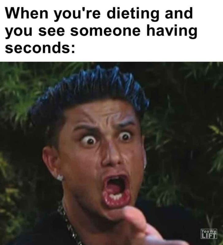338 - When You're Dieting And You See Someone Having Seconds