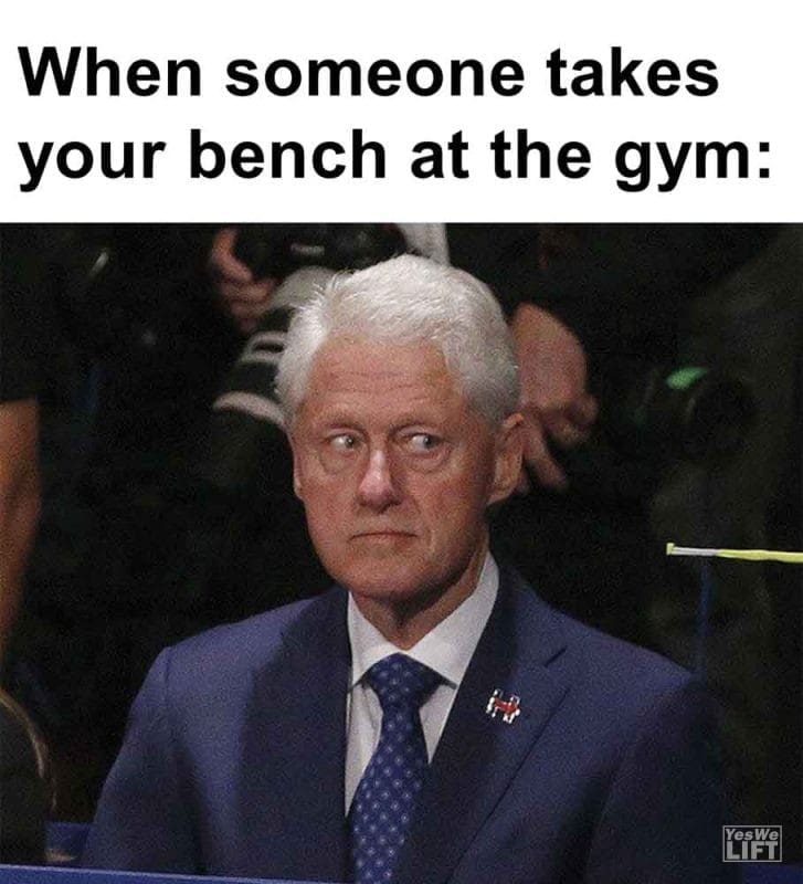 339 - When Someone Takes Your Bench At The Gym