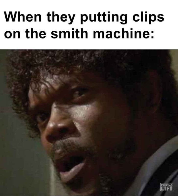342 - When They Putting Clips On The Smith Machine