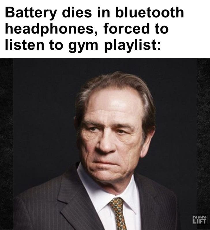 344 - Battery Dies In Bluetooth Headphones, Forced To Listen To Gym Playlist