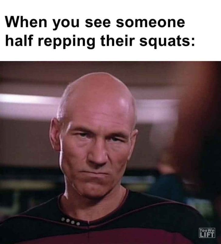 345 - When You See Someone Half Repping Their Squats