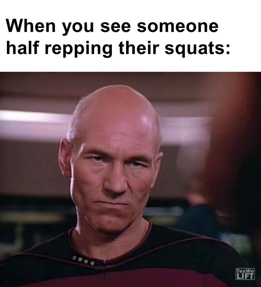 345 When You See Someone Half Repping Their Squats