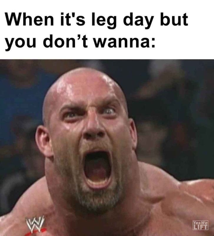 358 - When It's Leg Day But You Dont Wanna