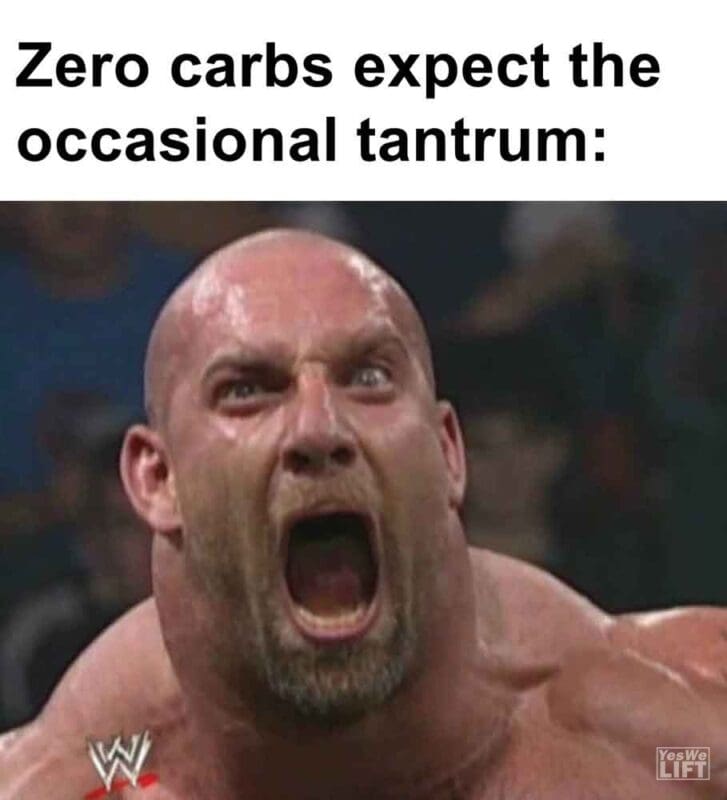 358   Zero Carbs Expect The Occasional Tantrum