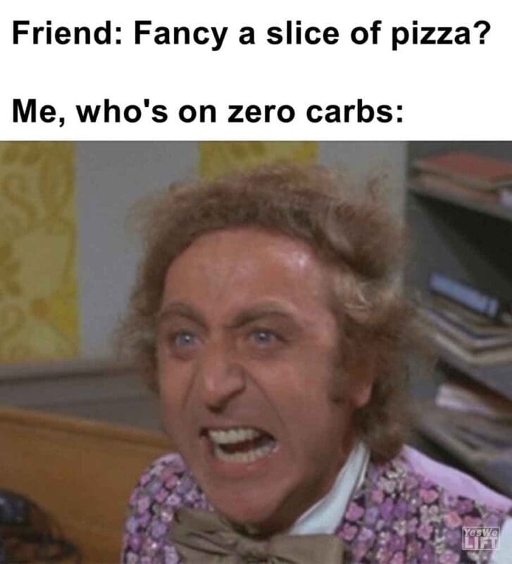 362   Friend Fancy A Slice Of Pizza Me, Who's On Zero Carbs