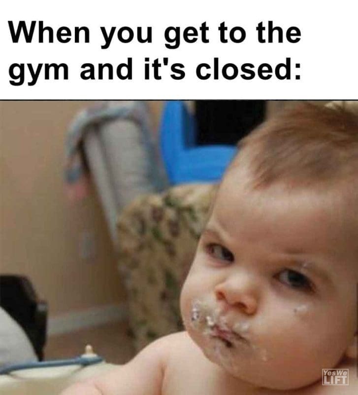366 - When You Get To The Gym And It's Closed