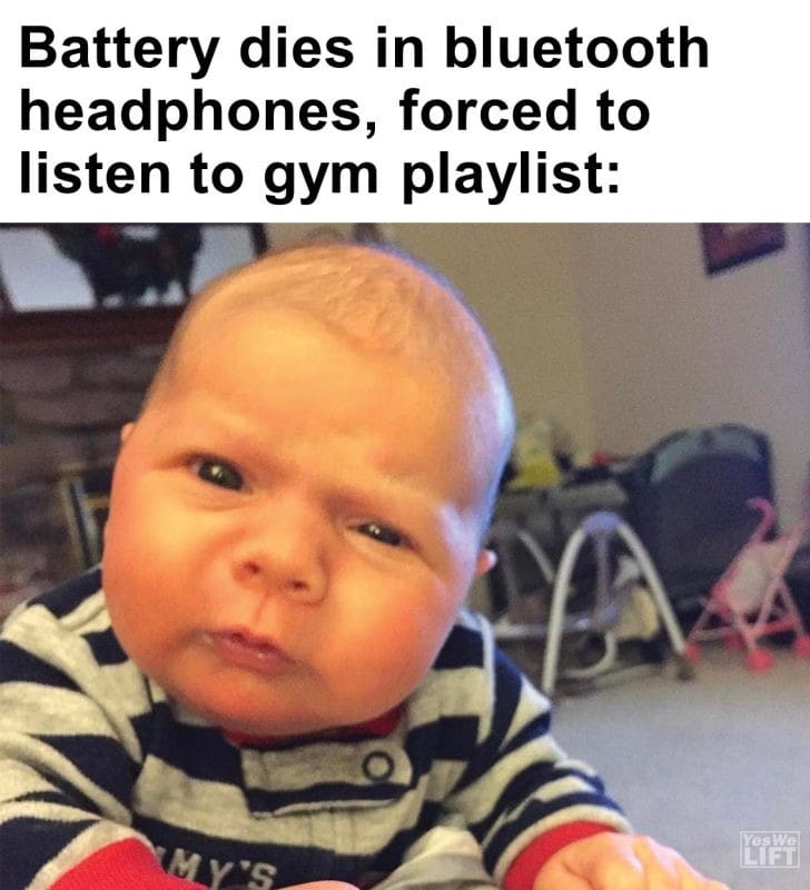 391 - Battery Dies In Bluetooth Headphones, Forced To Listen To Gym Playlist