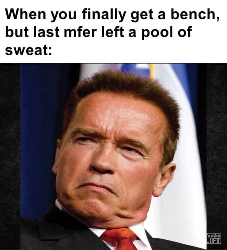 401 - When You Finally Get A Bench, But Last Mfer Left A Pool Of Sweat