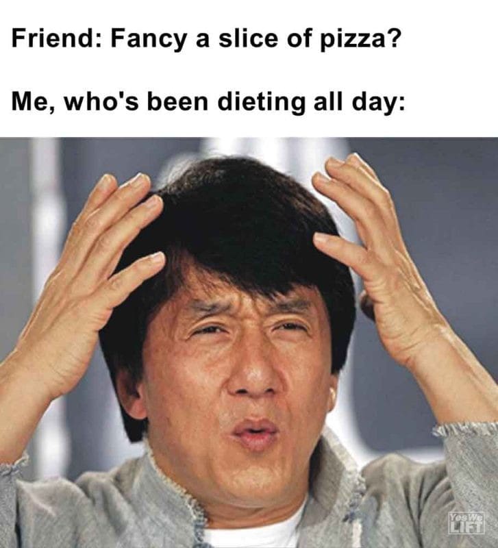 409 - Friend Fancy A Slice Of Pizza Me, Who's Been Dieting All Day