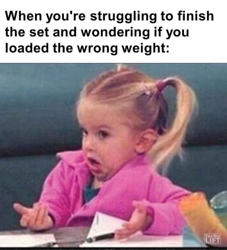 412 - When You're Struggling To Finish The Set And Wondering If You Loaded The Wrong Weight