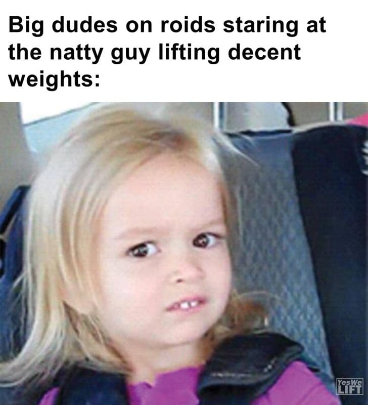 413 - Big Dudes On Roids Staring At The Natty Guy Lifting Decent Weights