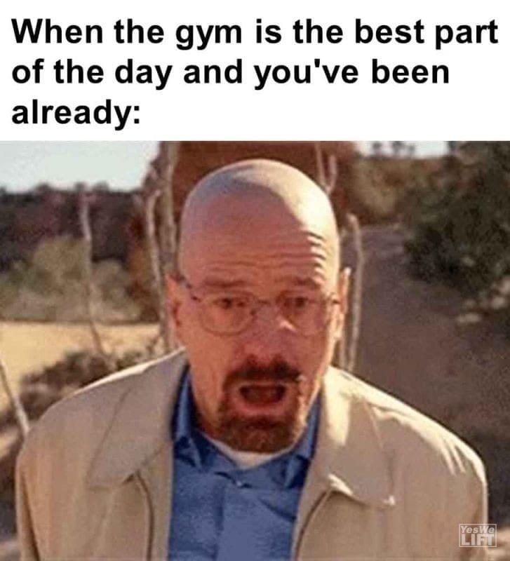 418 - When The Gym Is The Best Part Of The Day And You've Been Already
