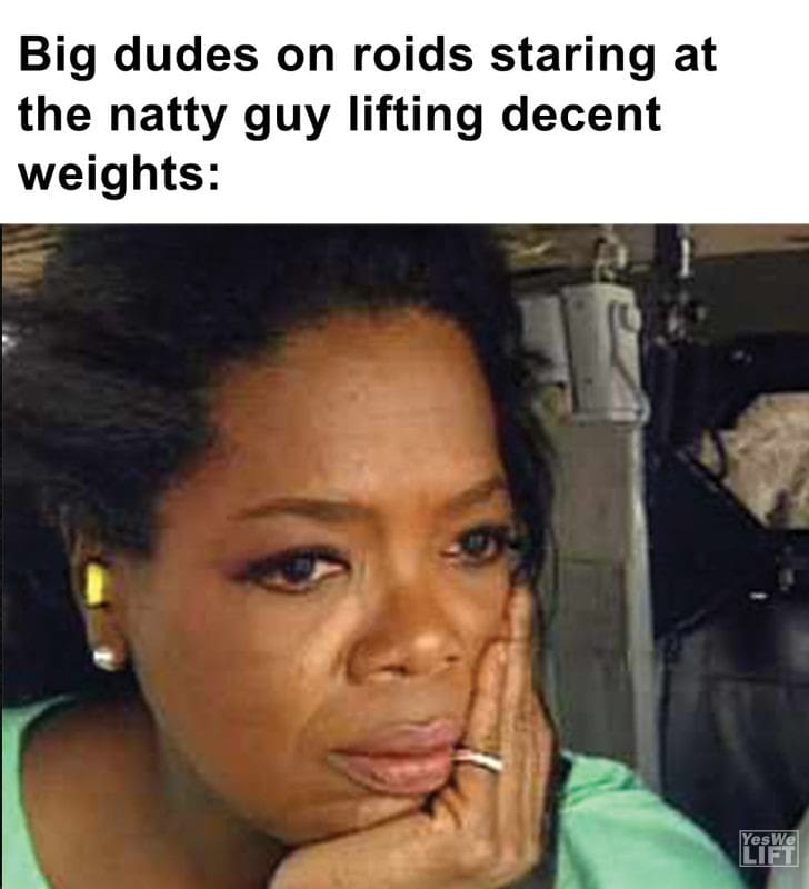 427 - Big Dudes On Roids Staring At The Natty Guy Lifting Decent Weights