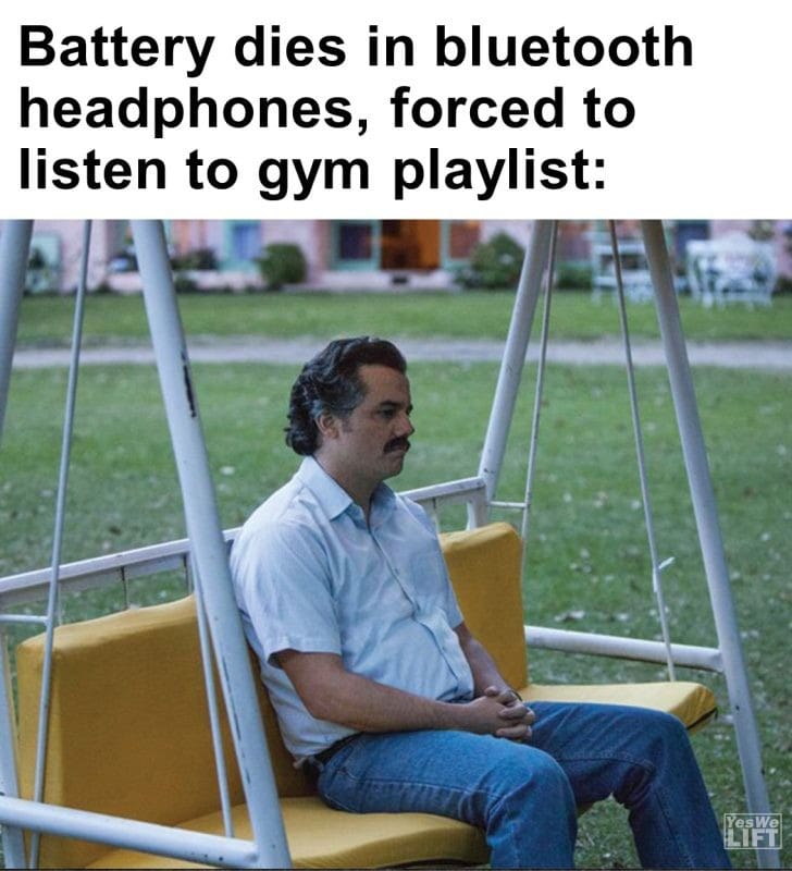 431 - Battery Dies In Bluetooth Headphones, Forced To Listen To Gym Playlist