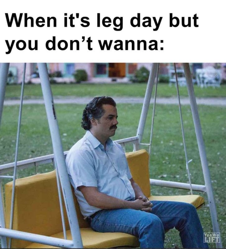 431 - When It's Leg Day But You Dont Wanna