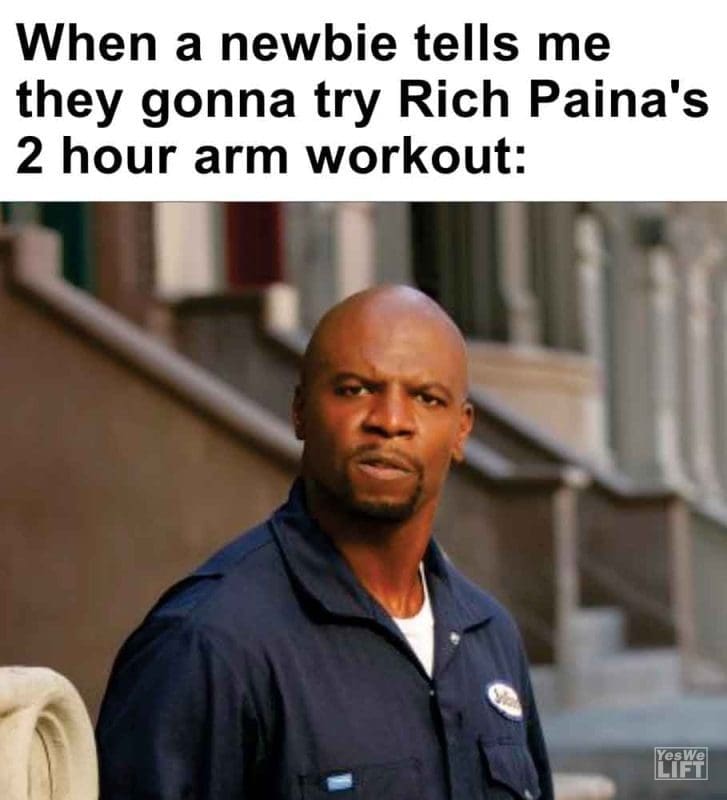 442 - When A Newbie Tells Me They Gonna Try Rich Paina's 2 Hour Arm Workout