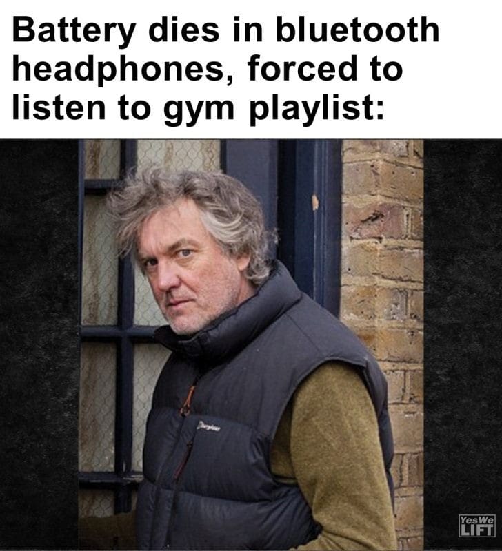 443 - Battery Dies In Bluetooth Headphones, Forced To Listen To Gym Playlist