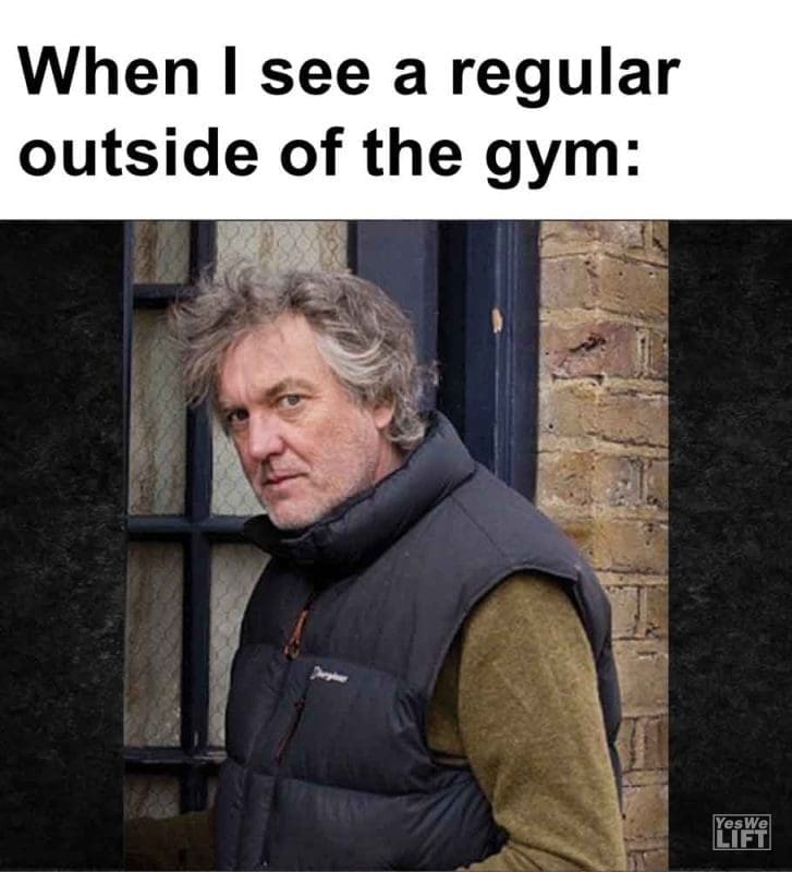 443 - When I See A Regular Outside Of The Gym