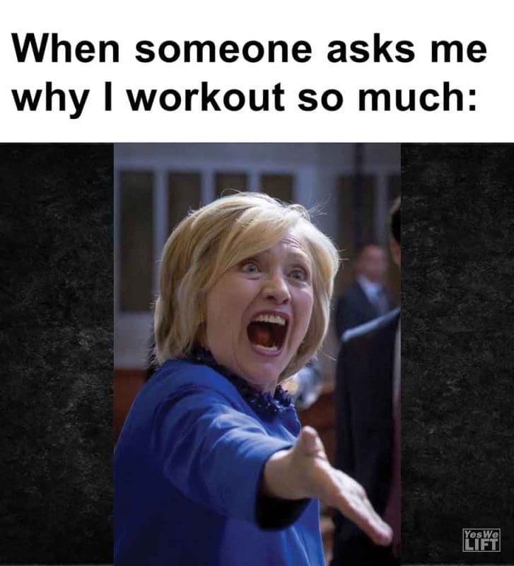 445 - When Someone Asks Me Why I Workout So Much