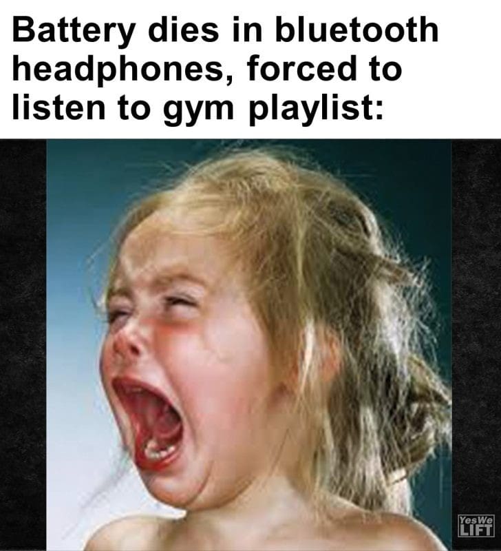 447 - Battery Dies In Bluetooth Headphones, Forced To Listen To Gym Playlist