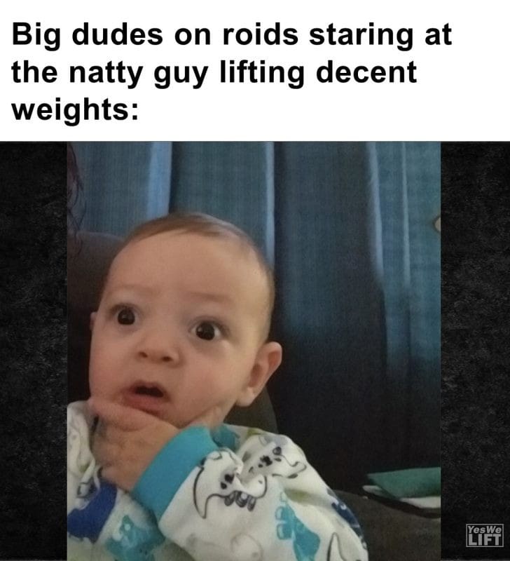 452 - Big Dudes On Roids Staring At The Natty Guy Lifting Decent Weights