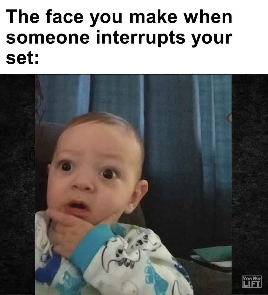 452 - The Face You Make When Someone Interrupts Your Set