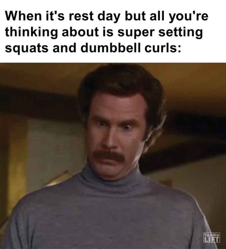 458 - When It's Rest Day But All You're Thinking About Is Super Setting Squats And Dumbbell Curls