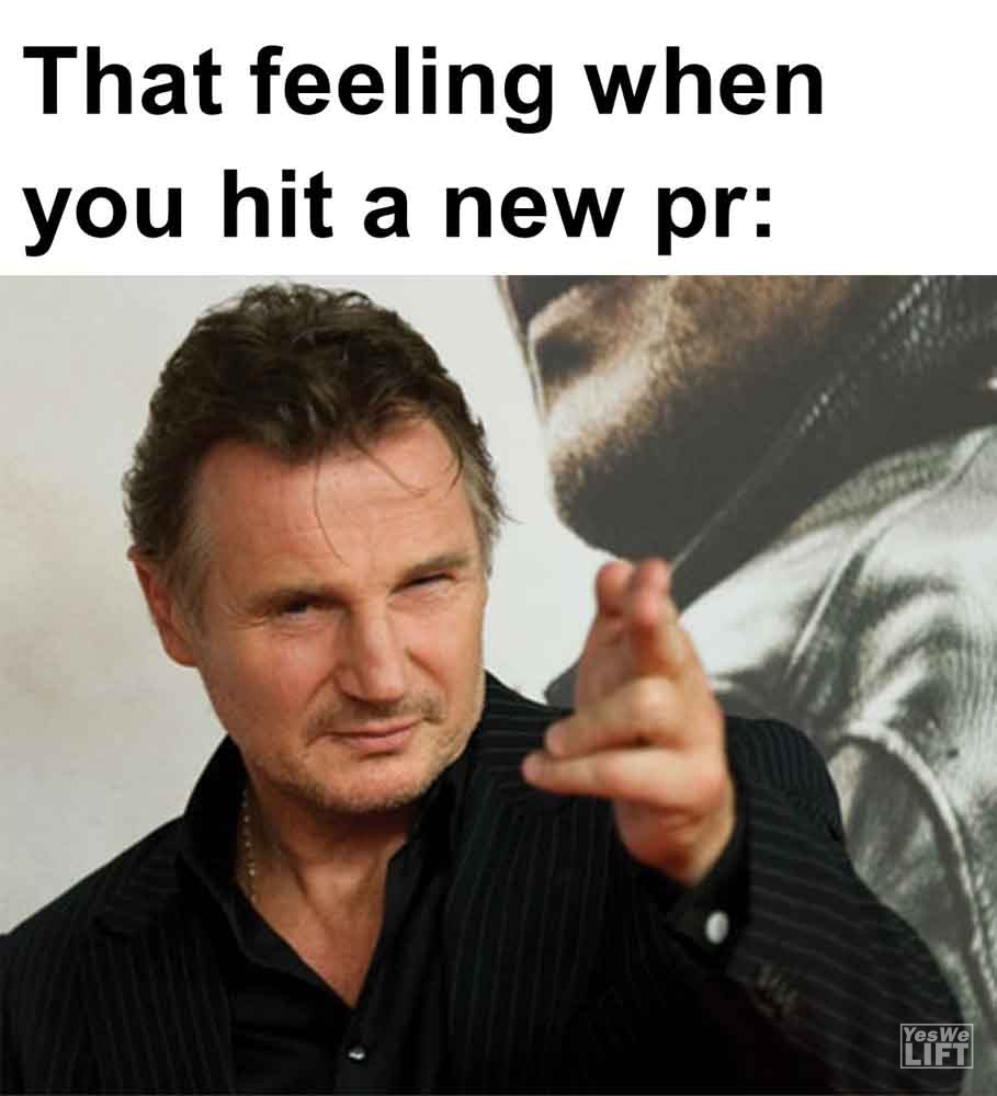 462   That Feeling When You Hit A New Pr