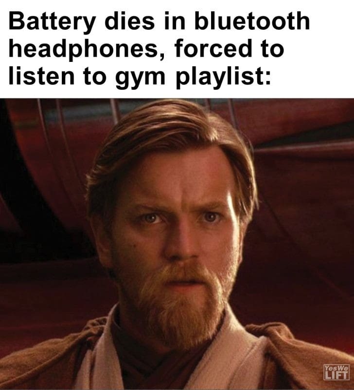 464 - Battery Dies In Bluetooth Headphones, Forced To Listen To Gym Playlist
