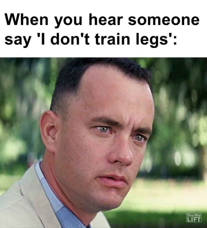 470 - When You Hear Someone Say 'i Don't Train Legs'