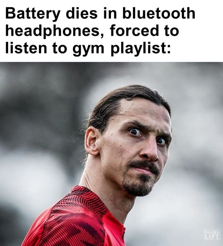 472 - Battery Dies In Bluetooth Headphones, Forced To Listen To Gym Playlist