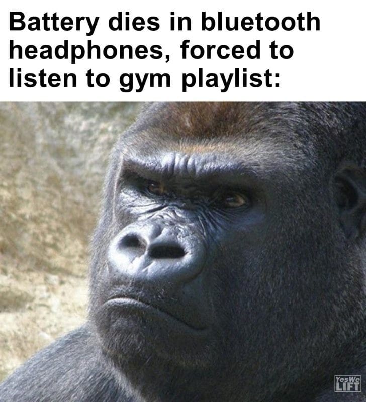 478 - Battery Dies In Bluetooth Headphones, Forced To Listen To Gym Playlist