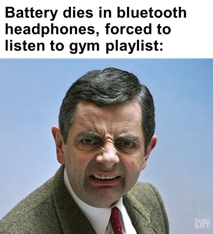 483 - Battery Dies In Bluetooth Headphones, Forced To Listen To Gym Playlist