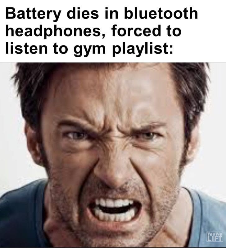 484 - Battery Dies In Bluetooth Headphones, Forced To Listen To Gym Playlist