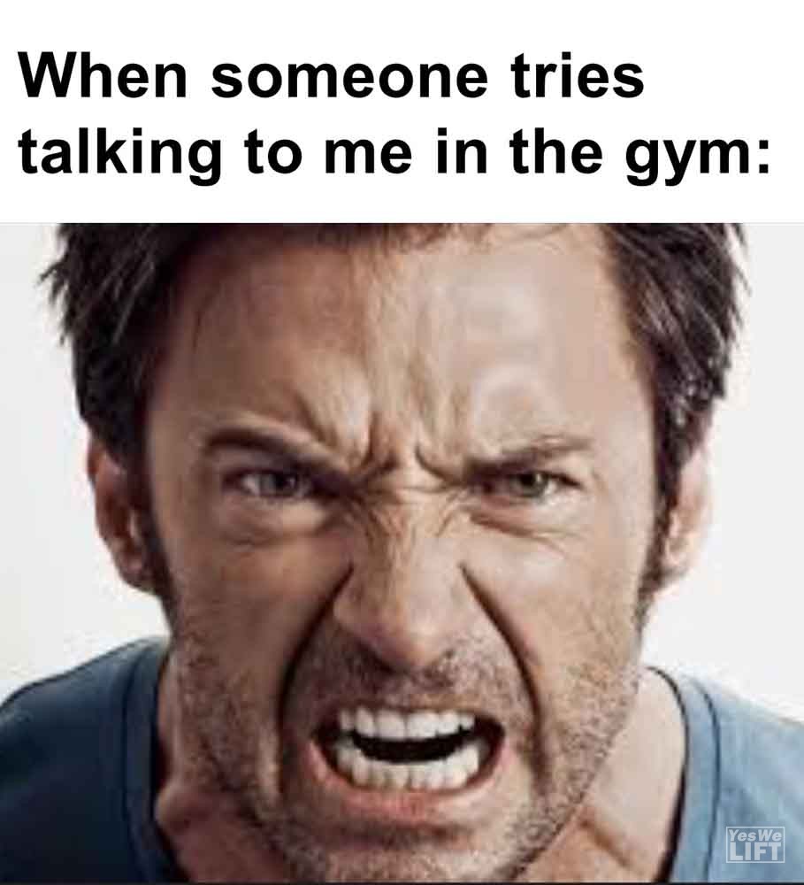 484 - When Someone Tries Talking To Me In The Gym