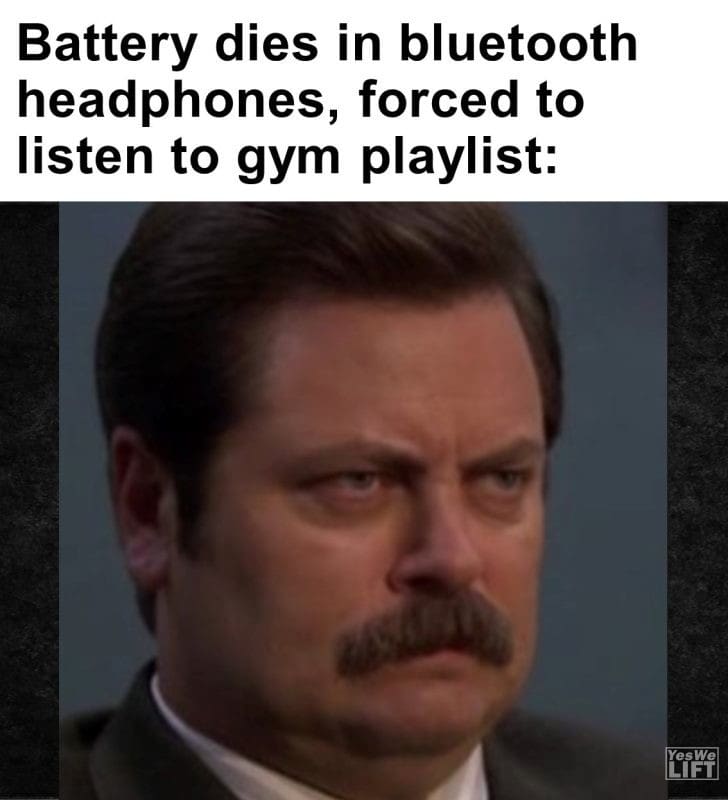 486 - Battery Dies In Bluetooth Headphones, Forced To Listen To Gym Playlist