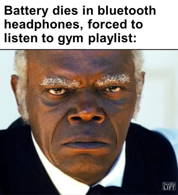 491 - Battery Dies In Bluetooth Headphones, Forced To Listen To Gym Playlist