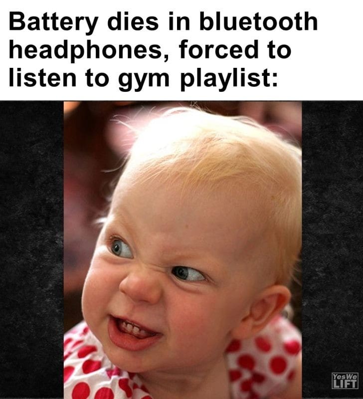 495 - Battery Dies In Bluetooth Headphones, Forced To Listen To Gym Playlist