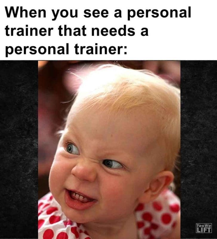 495 - When You See A Personal Trainer That Needs A Personal Trainer
